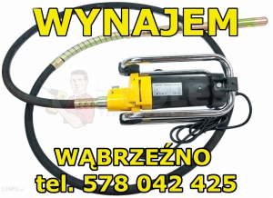 wynajem WYNAJEM WYPOŻYCZALNIA WIBRATOR DO BETONU TEL 578 042 425