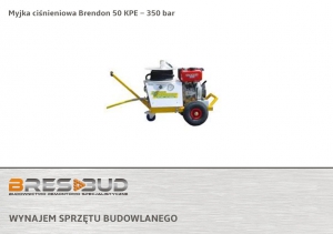 wynajem Myjka ciśnieniowa Brendon 50 KPE – 350 bar / 20 KLN 207 BAR