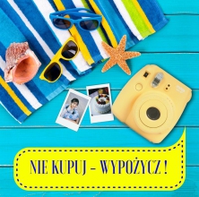 Nie Kupuj! Wypożycz aparat typu polaroid FUJI INSTAX MINI 8